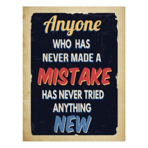 Tablou Motivational - Anyone Who Has Never Done A Mistake - Img 4