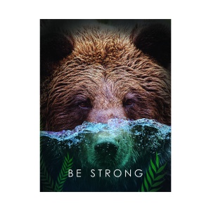 Tablou Motivational - Be strong (bear) - Img 5