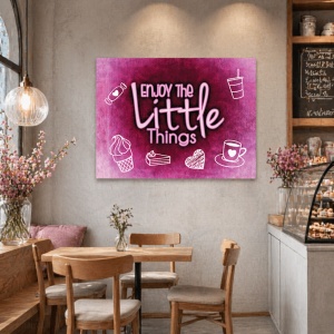 Tablou Motivational - Enjoy The Little Things