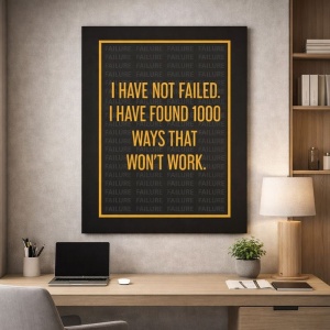 Tablou Motivational - I Have Not Failed