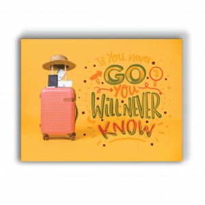 Tablou Motivational - If You Never Go You Will Never Know - Img 3