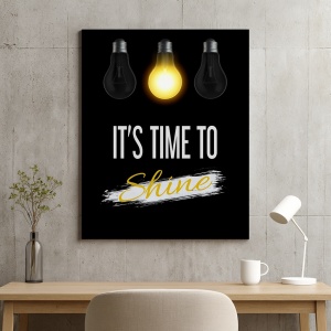 Tablou Motivational - It's Time To Shine