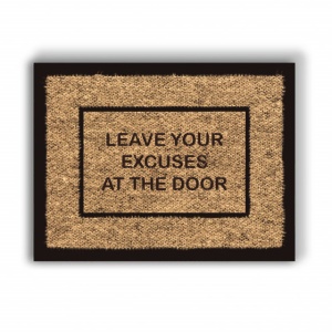 Tablou Motivational - Leave Your Excuses At The Door - Img 4