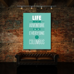 Tablou Motivational - Not Everyone Is Columbus - Img 4