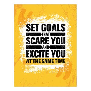 Tablou Motivational - Set Goals That Scare You - Img 4