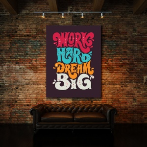 Tablou Motivational - Work Hard, Dream Big 3