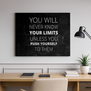 Tablou Motivational - You Will Never Know Your Limits (Black)