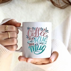 Cana cu Mesaj Coffee Is A Hug In A Mug