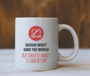 Cana Cu Mesaj - Design Makes World Look Better