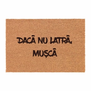Covor de intrare personalizat - 60x40cm - Daca nu latra, mușcă - Img 2