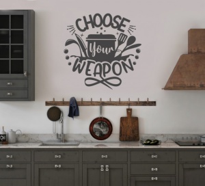 Sticker Bucatarie - Choose your weapon - Img 3