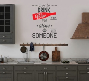 Sticker Bucatarie - I only drink wine - Img 3