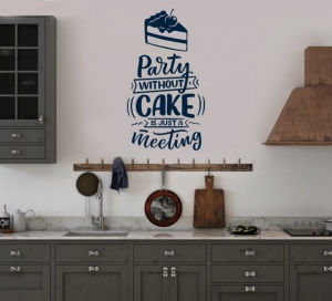 Sticker Bucatarie - Party without a cake