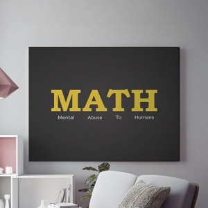 Tablou Canvas Abusive Math