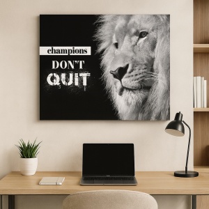 Tablou Canvas Motivational - Champions Don't Quit