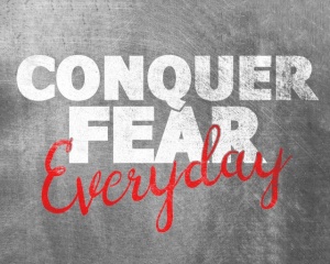 Tablou Canvas Motivational - Conquer Fear - Img 4