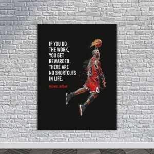 Tablou Canvas Motivational - There are not shortcuts - Michael Jordan - Img 3