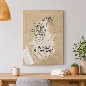 Tablou Motivational - Be kind to your mind