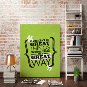 Tablou Motivational - Do Small Things In A Great Way