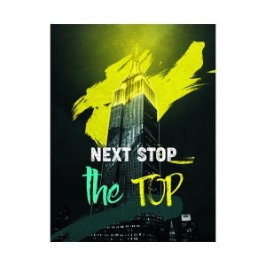 Tablou Motivational - Empire State Building - Next stop the top - Img 6