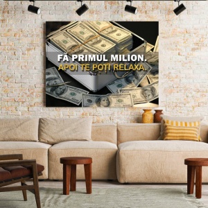Tablou Motivational - Fa Primul Milion - Img 3