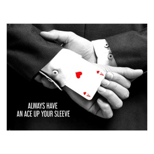 Tablou Motivational - Have An Ace Up Your Sleeve - Img 3