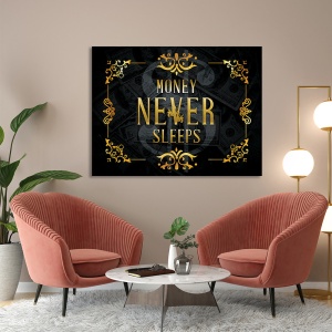 Tablou Motivational - Money never sleep - Img 4
