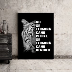 Tablou Motivational - Nu Se Termina Cand Pierzi - Img 3