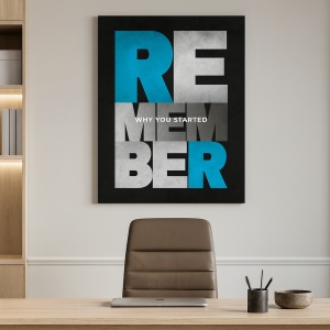 Tablou Motivational - Remember (big text)