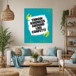 Tablou Motivational - Throw Kindness Around