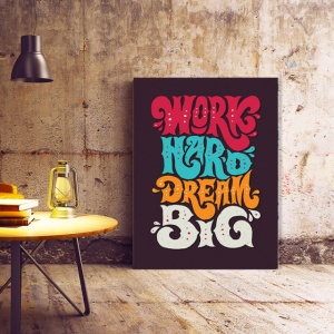 Tablou Motivational - Work Hard, Dream Big