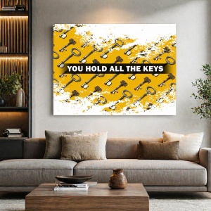 Tablou Motivational - You Hold All The Keys