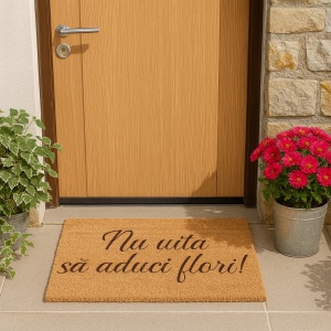 Covor de intrare personalizat - 60x40cm - nu uita sa aduci flori