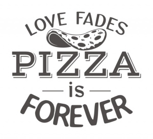 Sticker Bucatarie - Love fades, pizza is forever - Img 3
