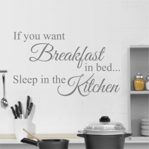 Sticker De Perete If You Want Breakfast In Bed - Img 2