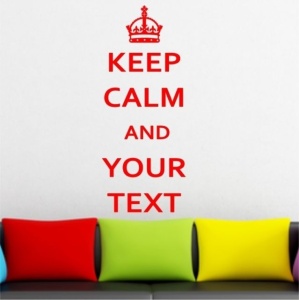 Sticker De Perete Keep Calm And Your Text - Personalizat - Img 3