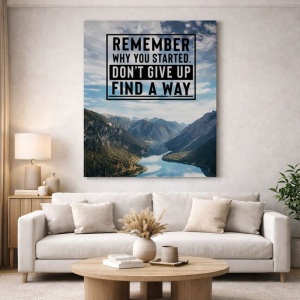 Tablou Canvas Motivational - Remember why you started (landscape)