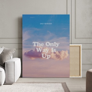 Tablou Canvas Motivational - The only way is up - Img 2