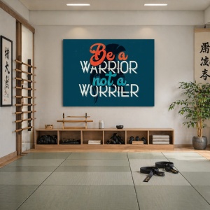 Tablou Motivational - Be A Warrior