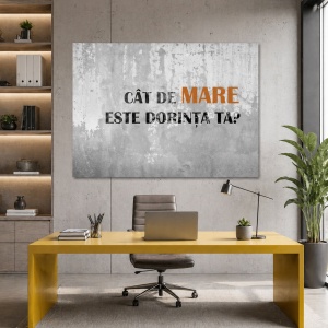 Tablou Motivational - Cat De Mare Este Dorinta Ta