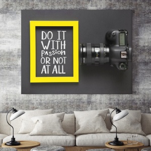 Tablou Motivational - Do It With Passion Or Not At All - Img 4