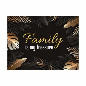 Tablou Motivational - Family is my treasure - Img 3