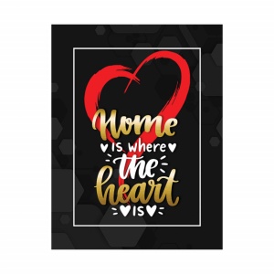 Tablou Motivational - Home is where the heart is - Img 3