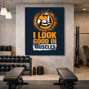 Tablou Motivational - I look good in muscles