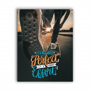 Tablou Motivational - It's Not About Perfect - Img 4
