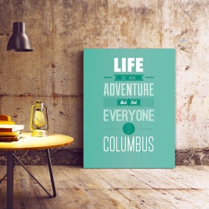 Tablou Motivational - Not Everyone Is Columbus - Img 2