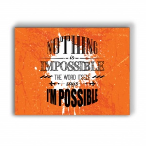 Tablou Motivational - Nothing Is Impossible - Img 4