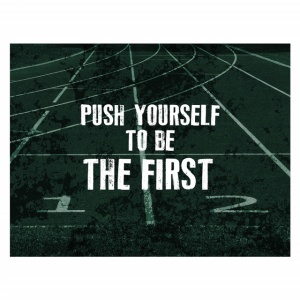 Tablou Motivational - Push Yourself To Be The First - Img 4