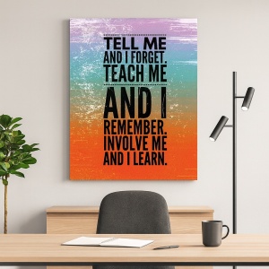 Tablou Motivational - Teach me and i remember