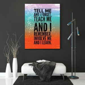 Tablou Motivational - Teach me and i remember - Img 2